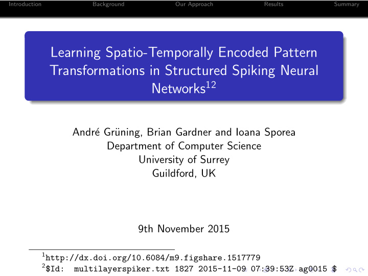 learning spatio temporally encoded pattern