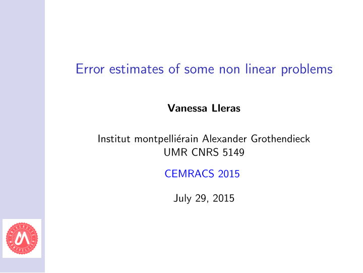 error estimates of some non linear problems