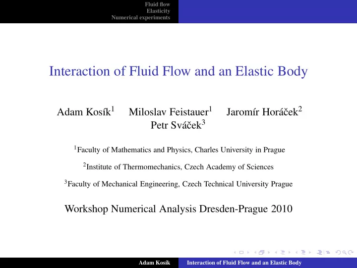 interaction of fluid flow and an elastic body