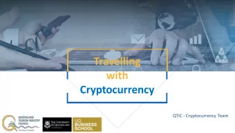 QTIC - Cryptocurrency Team  Content  01 The basics of cryptocurrency  02 Cryptocurrency &amp;