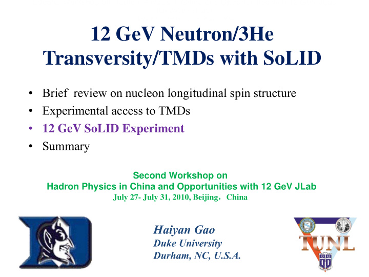 12 gev neutron 3he transversity tmds with solid