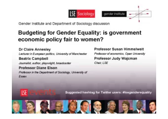 The Gender Impact of the UK  governments recent budgets and  spending review  Susan Himmelweit,