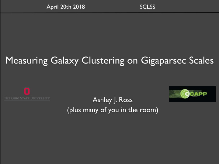 measuring galaxy clustering on gigaparsec scales