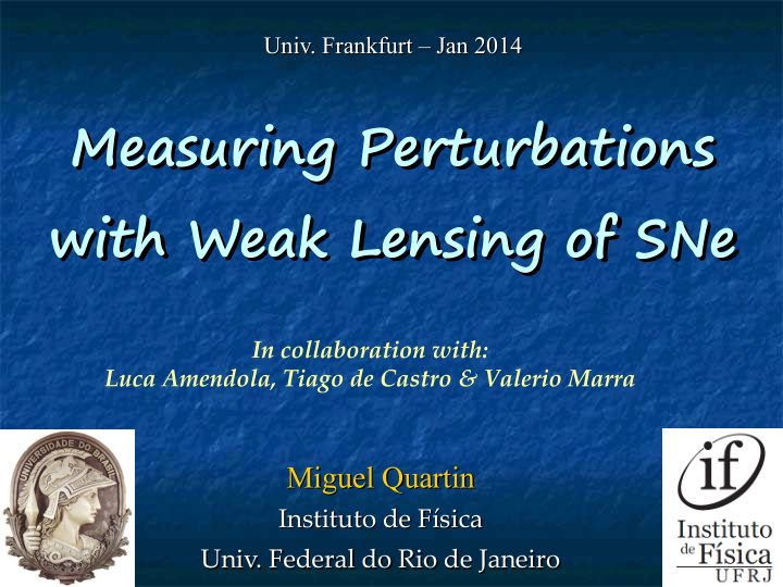 measuring perturbations measuring perturbations with weak