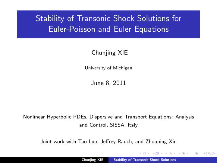 stability of transonic shock solutions for euler poisson