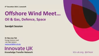 Offshore Wind Meet   Oil &amp; Gas, Defence, Space  Sandpit Session  Dr Nee-Joo Teh  Energy