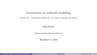 Introduction to materials modelling  Lecture 10 - Anisotropic plasticity, continuum damage