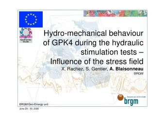 Hydro-mechanical behaviour  of GPK4 during the hydraulic  stimulation tests   Influence of the