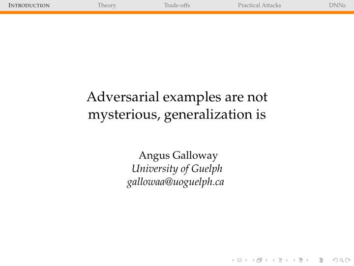 adversarial examples are not mysterious generalization is