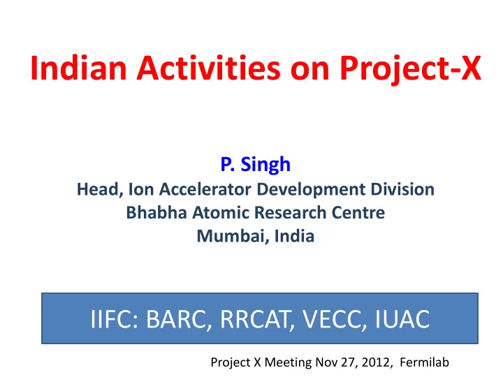 indian activities on project x