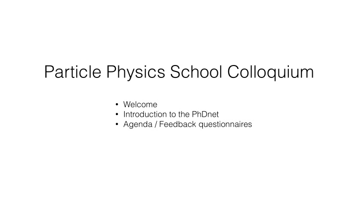 particle physics school colloquium