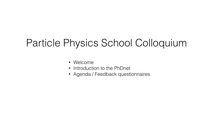 particle physics school colloquium