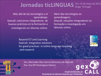 Jornadas ticLINGUAS  24 y 25 de mayo de 2013  Braga- Portugal  Ms all de las tecnologas y el