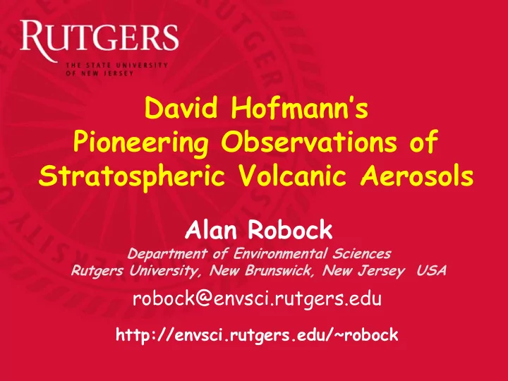 david hofmann s pioneering observations of stratospheric