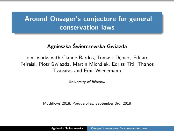 around onsager s conjecture for general conservation laws
