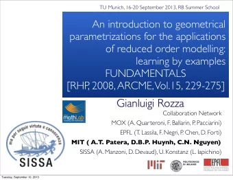 Gianluigi Rozza  Collaboration Network  MOX (A. Quarteroni, F. Ballarin, P  . Pacciarini)  EPFL (T.