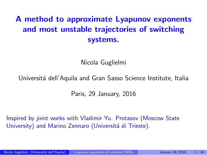 a method to approximate lyapunov exponents and most