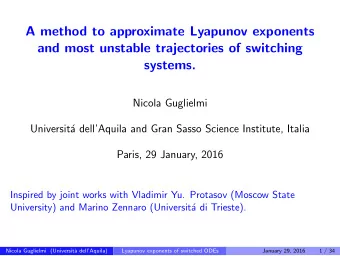 A method to approximate Lyapunov exponents  and most unstable trajectories of switching  systems.