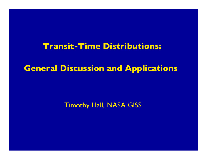 transit time distributions general discussion and