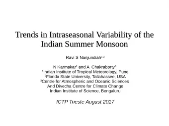 Trends in Intraseasonal Variability of the  Trends in Intraseasonal Variability of the  Indian
