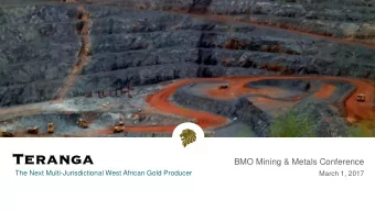 BMO Mining &amp; Metals Conference  The Next Multi-Jurisdictional West African Gold Producer  March