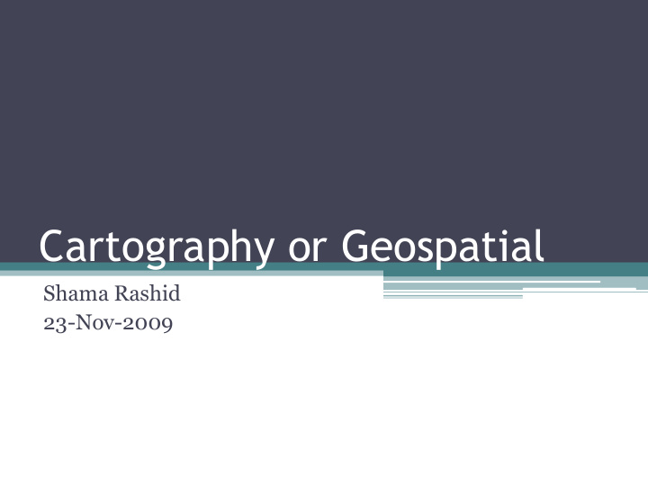 cartography or geospatial