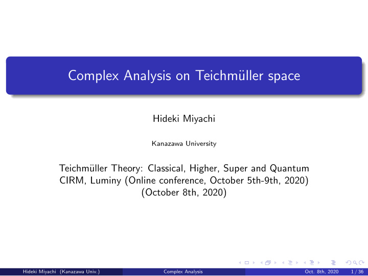 complex analysis on teichm uller space
