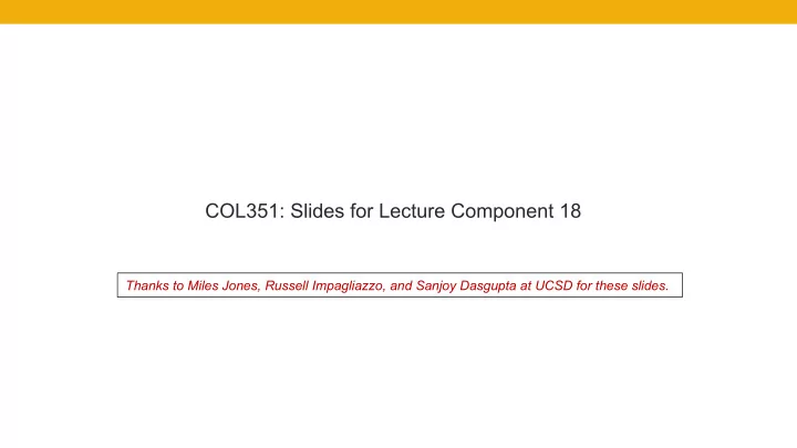 col351 slides for lecture component 18