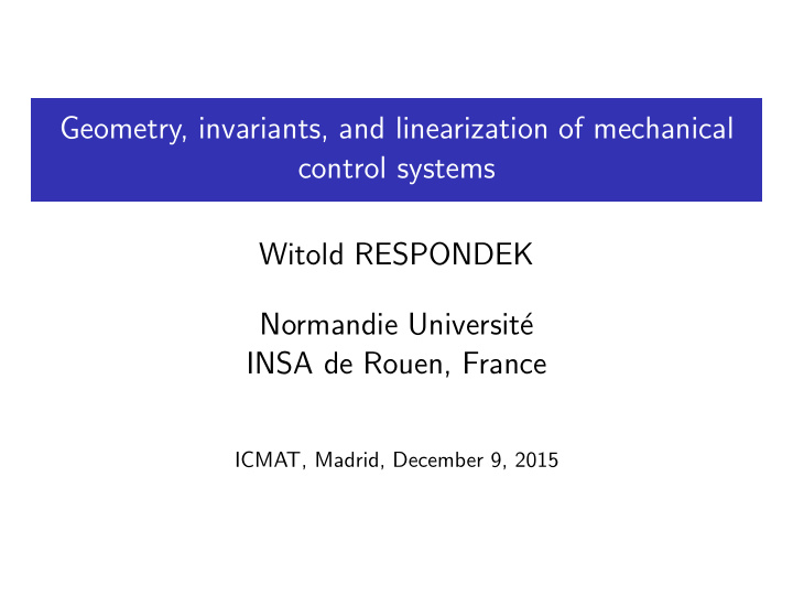 geometry invariants and linearization of mechanical