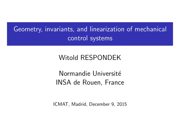 geometry invariants and linearization of mechanical