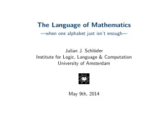 The Language of Mathematics  when one alphabet just isnt enough  Julian J. Schlder