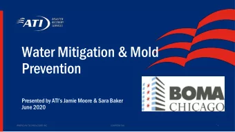 Water Mitigation &amp; Mold  Prevention  Presented by ATIs Jamie Moore &amp; Sara Baker  June