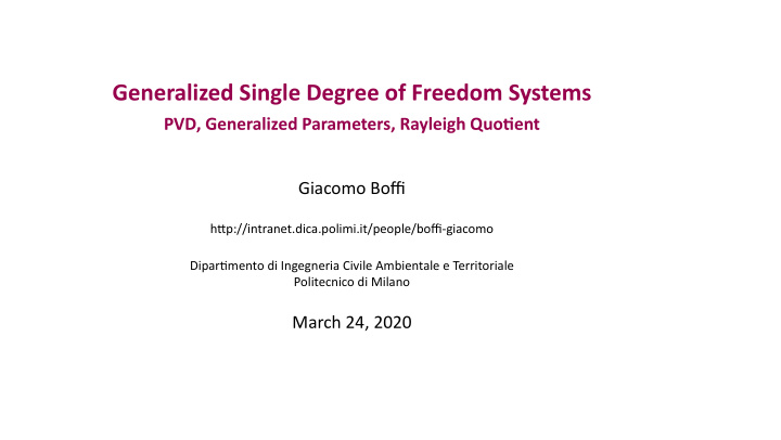 generalized single degree of freedom systems