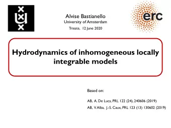 Hydrodynamics of inhomogeneous locally  integrable models  Based on:  AB,  A. De Luca, PRL 122