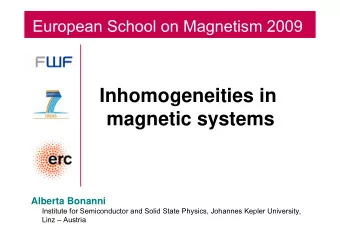 Inhomogeneities in  magnetic systems  Alberta Bonanni  Institute for Semiconductor and Solid State
