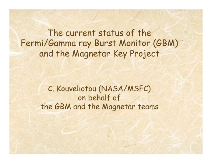 the current status of the fermi gamma ray burst monitor