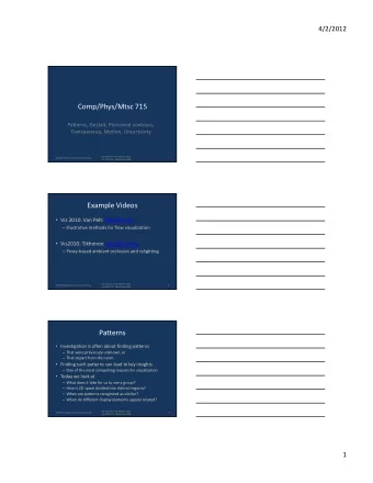 Comp/Phys/Mtsc 715  Patterns, Gestalt, Perceived contours,  Transparency, Motion, Uncertainty