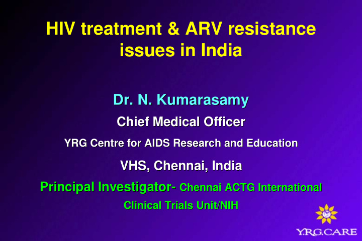 hiv treatment amp arv resistance issues in india