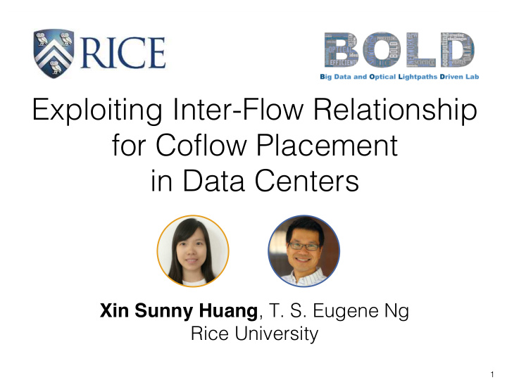 exploiting inter flow relationship for coflow placement
