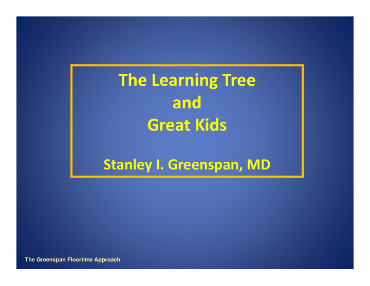 the learning tree g and great kids great kids