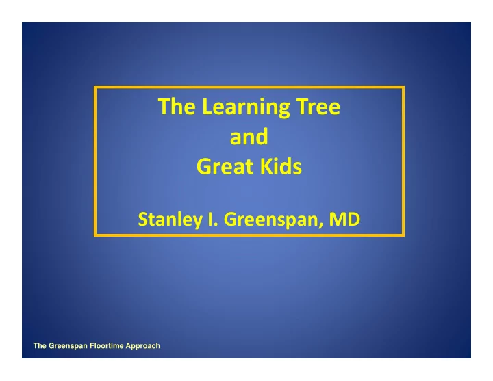 the learning tree g and great kids great kids