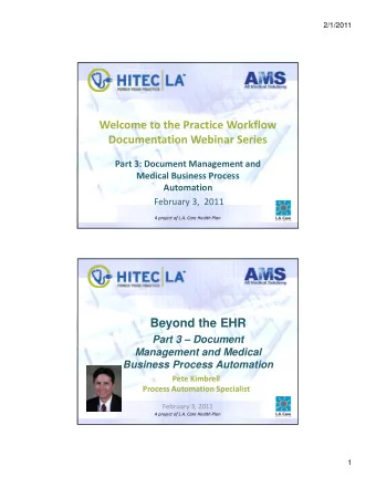 Welcome to the Practice Workflow Documentation Webinar Series Part 3: Document Management and