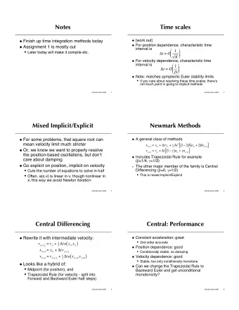 Notes  Time scales  [work out]  Finish up time integration methods today  For position