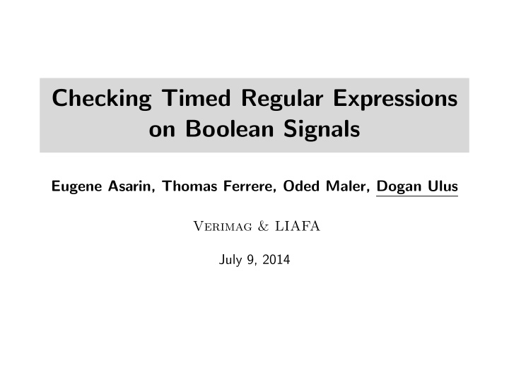 checking timed regular expressions on boolean signals