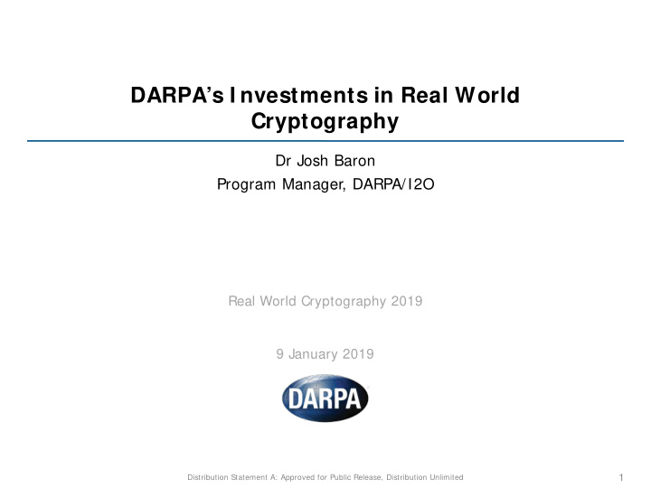 darpa s i nvestments in real world cryptography