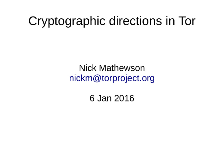 cryptographic directions in tor