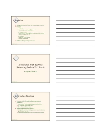 Logistics  Final projects due this Friday, but extensions are possible  Grading:   40%