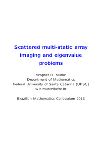 scattered multi static array imaging and eigenvalue