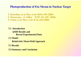Photoproduction of Eta Meson in Nuclear Target  T. Kinoshita, at al, Phys. Lett. B639, 429 (2006)