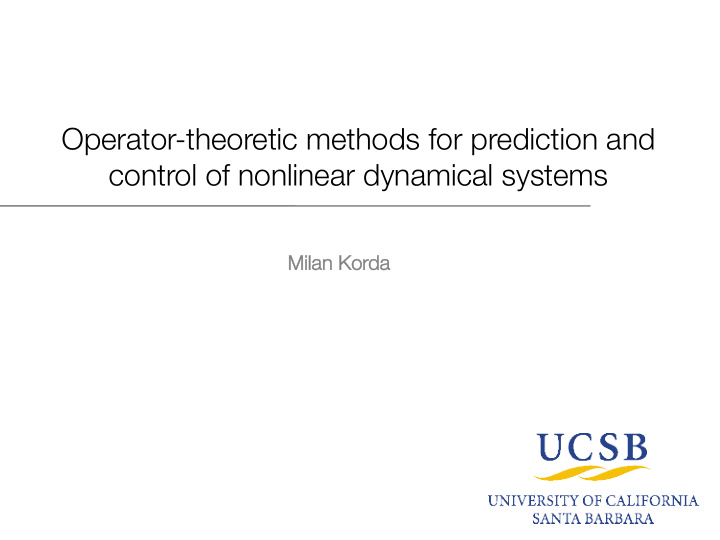 operator theoretic methods for prediction and control of